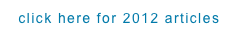 click here for 2012 articles 